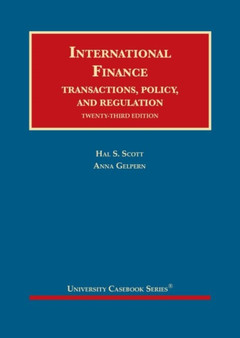 International Finance : Transactions, Policy, and Regulation