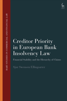 Creditor Priority in European Bank Insolvency Law : Financial Stability and the Hierarchy of Claims