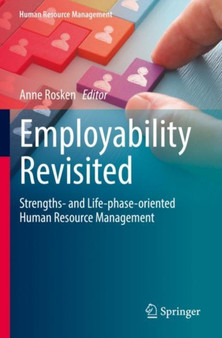 Employability Revisited : Strengths- and Life-phase-oriented Human Resource Management