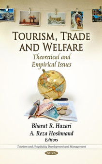 Tourism, Trade & Welfare : Theoretical & Empirical Issues