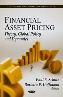 Financial Asset Pricing : Theory, Global Policy & Dynamics