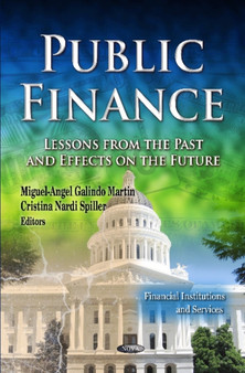 Public Finance : Lessons from the Past & Effects on the Future