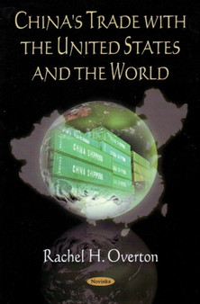 China's Trade with the United States & the World