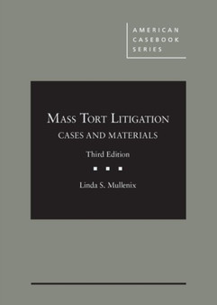 Mass Tort Litigation, Cases and Materials