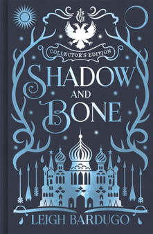 Shadow and Bone : Book 1 Collector's Edition
