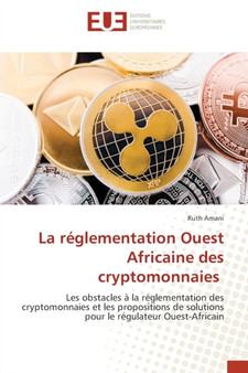 La reglementation Ouest Africaine des cryptomonnaies