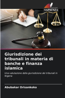 Giurisdizione dei tribunali in materia di banche e finanza islamica