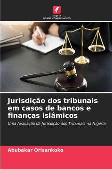 Jurisdicao dos tribunais em casos de bancos e financas islamicos