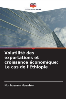 Volatilite des exportations et croissance economique : Le cas de l'Ethiopie