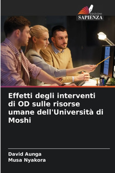 Effetti degli interventi di OD sulle risorse umane dell'Universita di Moshi