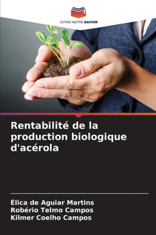 Rentabilite de la production biologique d'acerola
