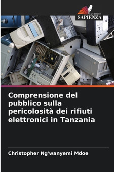 Comprensione del pubblico sulla pericolosita dei rifiuti elettronici in Tanzania
