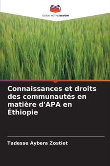 Connaissances et droits des communautes en matiere d'APA en Ethiopie