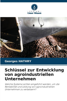 Schlussel zur Entwicklung von agroindustriellen Unternehmen