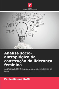 Analise socio-antroplogica da construcao da lideranca feminina