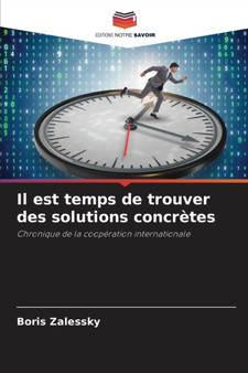 Il est temps de trouver des solutions concretes