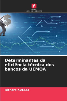Determinantes da eficiencia tecnica dos bancos da UEMOA