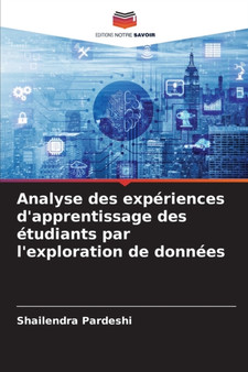 Analyse des experiences d'apprentissage des etudiants par l'exploration de donnees