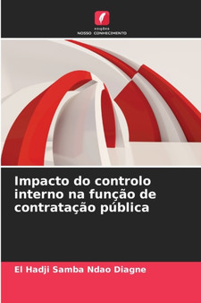Impacto do controlo interno na funcao de contratacao publica