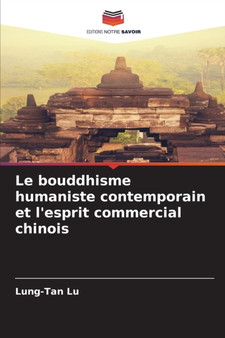 Le bouddhisme humaniste contemporain et l'esprit commercial chinois