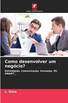 Como desenvolver um negocio?