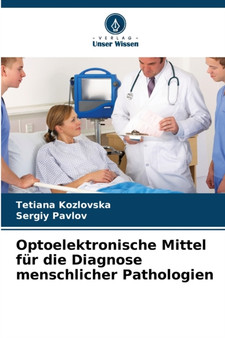 Optoelektronische Mittel fur die Diagnose menschlicher Pathologien