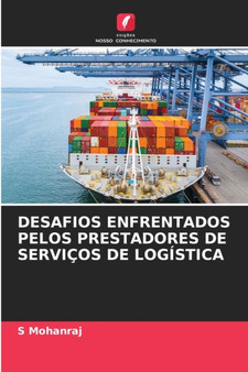 Desafios Enfrentados Pelos Prestadores de Servicos de Logistica