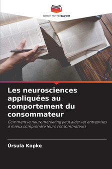 Les neurosciences appliquees au comportement du consommateur