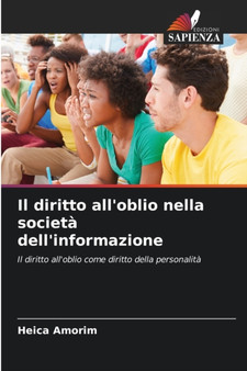 Il diritto all'oblio nella societa dell'informazione