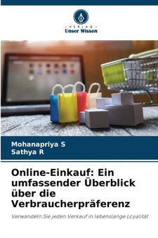 Online-Einkauf : Ein umfassender Uberblick uber die Verbraucherpraferenz
