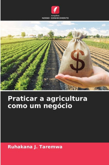 Praticar a agricultura como um negocio