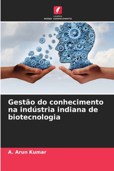 Gestao do conhecimento na industria indiana de biotecnologia