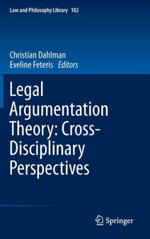 Legal Argumentation Theory: Cross-Disciplinary Perspectives : 102