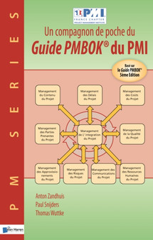 Un Compagnon de Poche du Guide Pmbok du Pmi -Base sur le Guide Pmbok