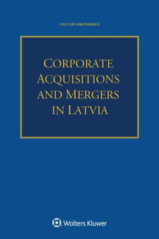 Corporate Acquisitions and Mergers in Latvia