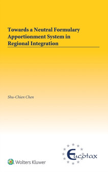 Towards a Neutral Formulary Apportionment System in Regional Integration