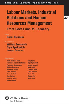 Labour Markets, Industrial Relations and Human Resources Management : From Recession to Recovery