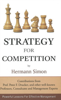 Strategy for Competition : Powerful Lessons for Effective Management