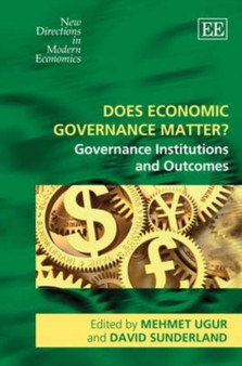 Does Economic Governance Matter? : Governance Institutions and Outcomes