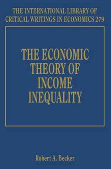 The Economic Theory of Income Inequality