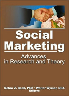 Social Marketing : Advances in Research and Theory Social Marketing : Advances in Research and Theory