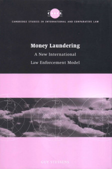 Money Laundering : A New International Law Enforcement Model