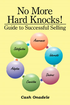 No More Hard Knocks! : Guide to Successful Selling