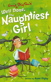 The Naughtiest Girl: Well Done, The Naughtiest Girl : Book 8