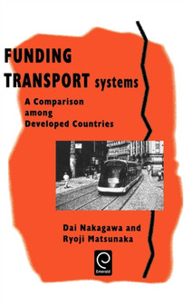 Funding Transport Systems : A Comparison among Developed Countries
