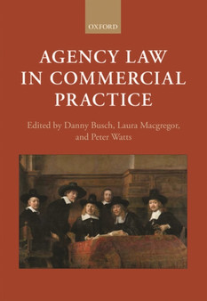 Agency Law in Commercial Practice