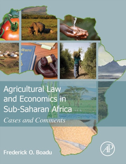 Agricultural Law and Economics in Sub-Saharan Africa : Cases and Comments