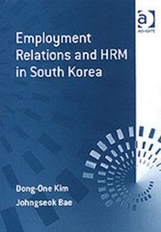 Employment Relations and HRM in South Korea