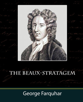 The Beaux-Stratagem by George Farquhar - Paperback