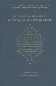 Income Inequality in Korea : An Analysis of Trends, Causes, and Answers